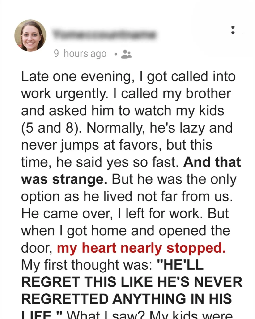 I Left My Kids With My Brother — What I Discovered When I Got Home Blew My Mind
