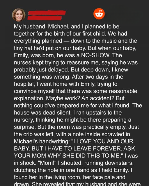 He Missed the Birth of Our First Child, and I Came Home to an Empty House with a Disturbing Note in the Crib