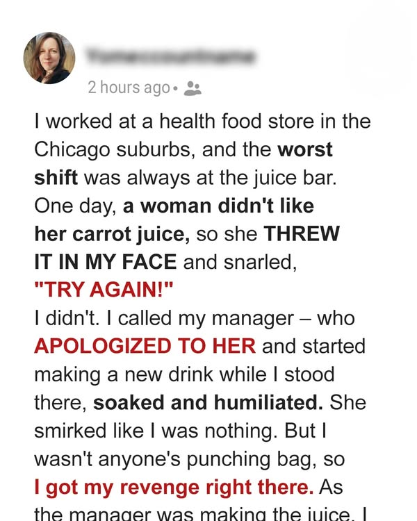 Rude Customer Threw Juice at Me — She Regretted It Instantly