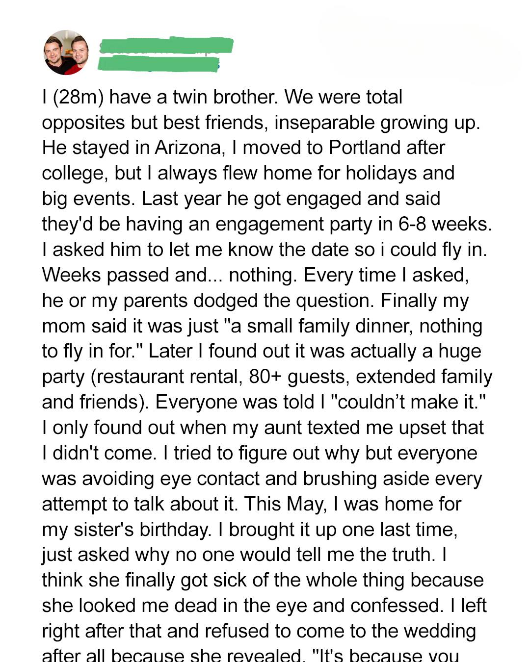 My Twin Brother Didn’t Invite Me to His Engagement Party — Our Sister’s Revelation Left Me Stunned