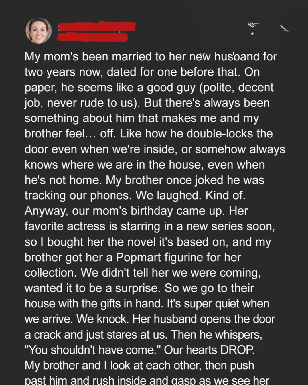 My Brother and I Came to Celebrate Mom’s Birthday—But Her New Husband Stopped Us and Whispered, ‘You Shouldn’t Have Come