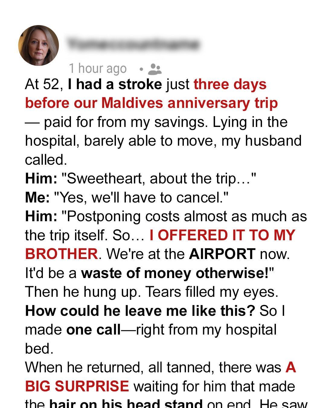 My Husband Went on Vacation, Not Knowing Life Would Look Very Different When He Came Back