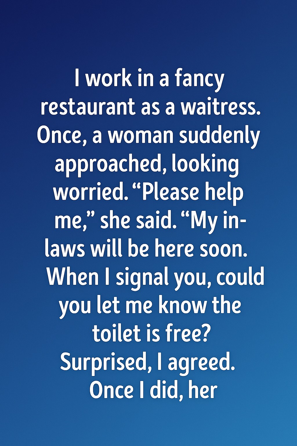 She Asked Me About the Restroom—But What She Needed Was Relief