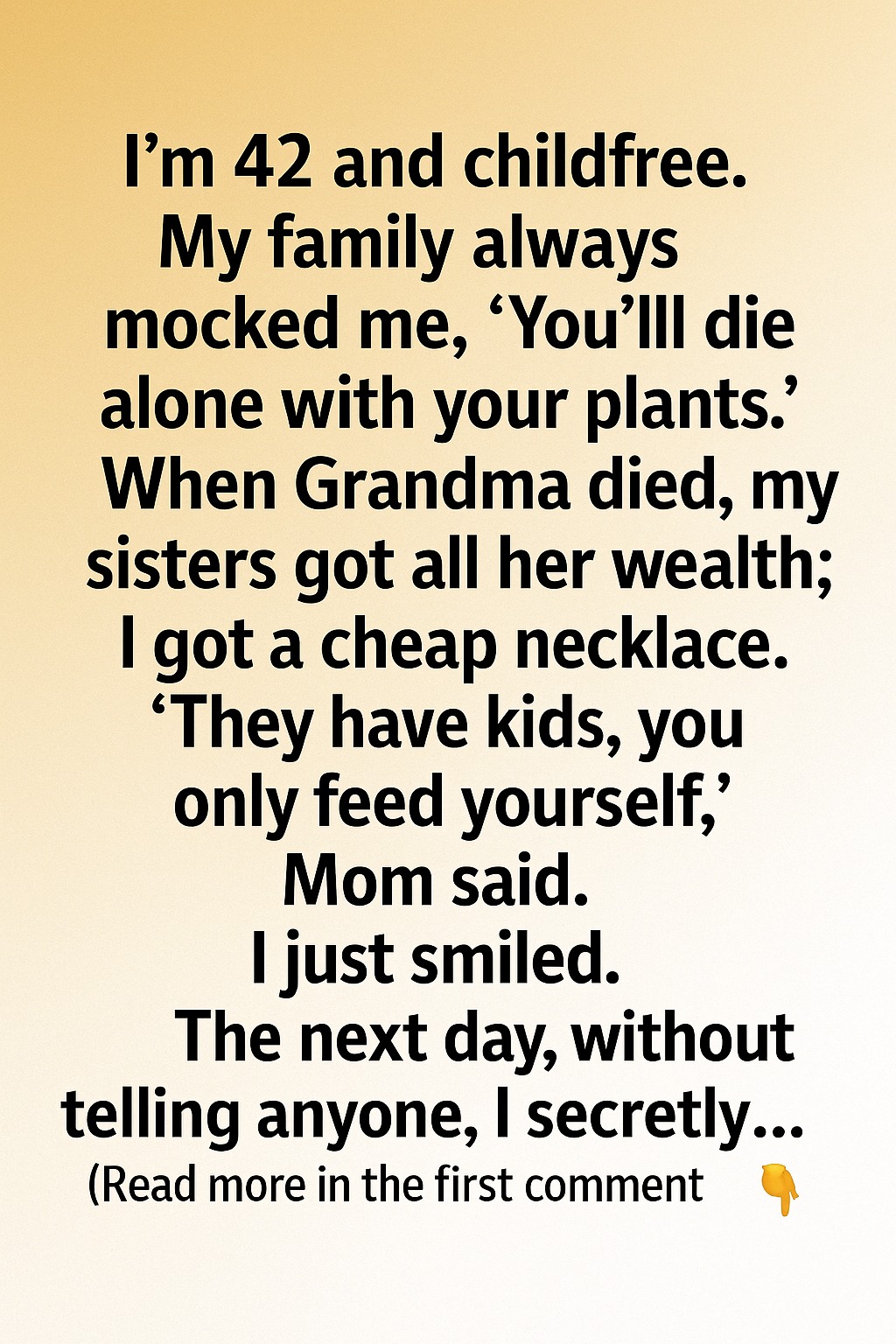 How My Grandmother Proved My Life Choices Were Valid