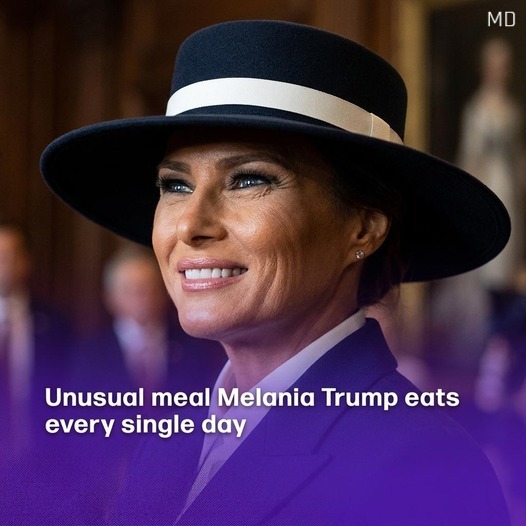 A Closer Look at Melania Trump’s Everyday Healthy Eating Habits