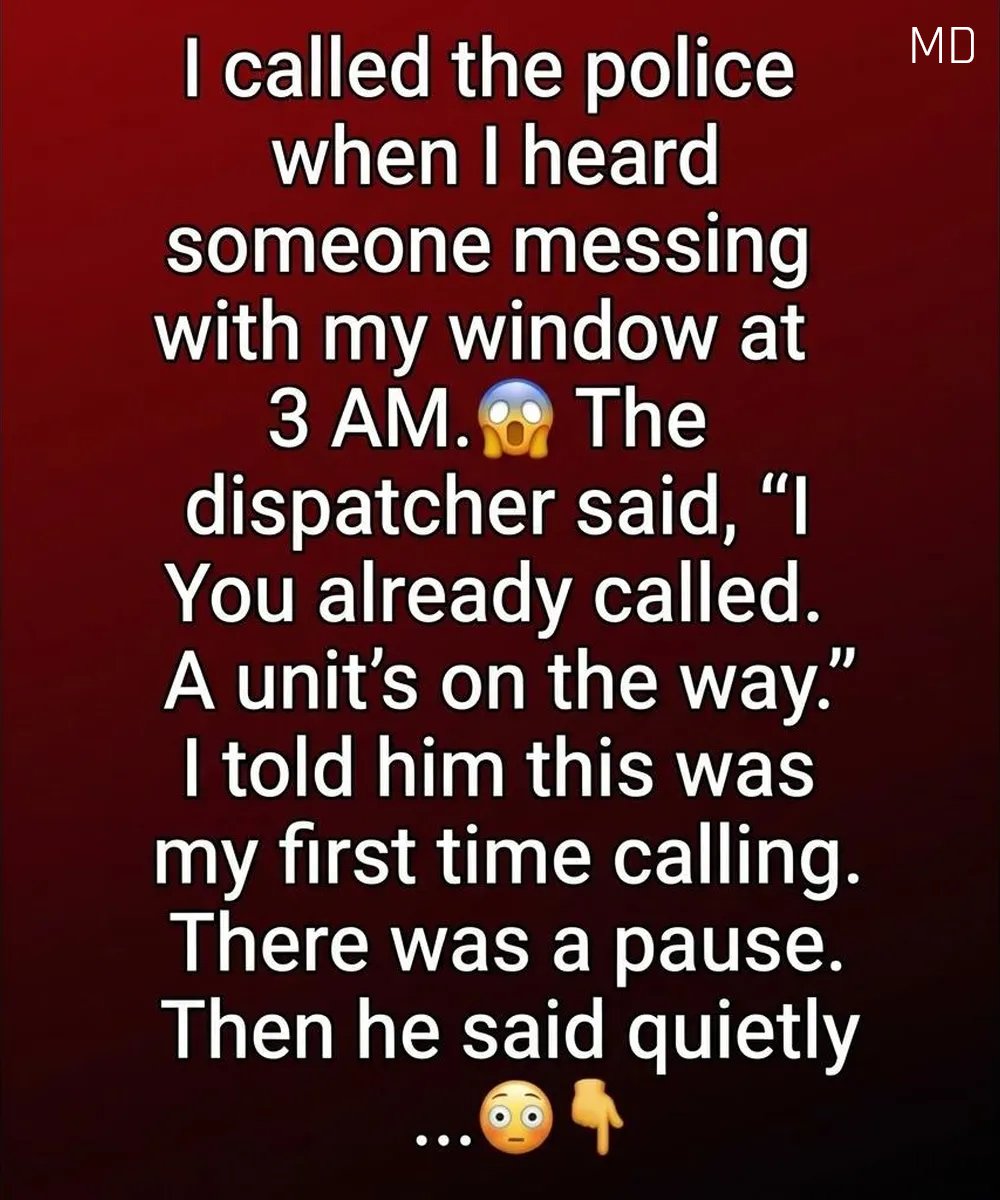 I Called Police After Hearing Someone at My Window at 3 A.M.—Then the Dispatcher Said Something Chilling